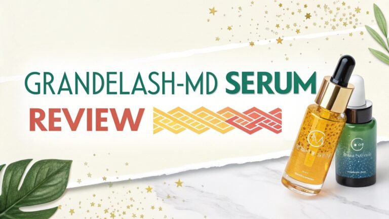GrandeLASH-MD Serum Review: The Complete Truth