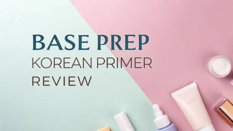 Base Prep Korean Primer Review: Your Complete Guide